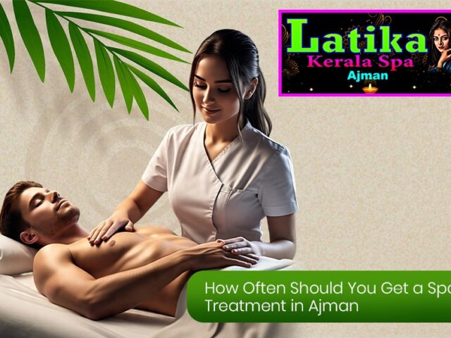 How to Personalize Your Spa Routine in Ajman for Maximum Benefit